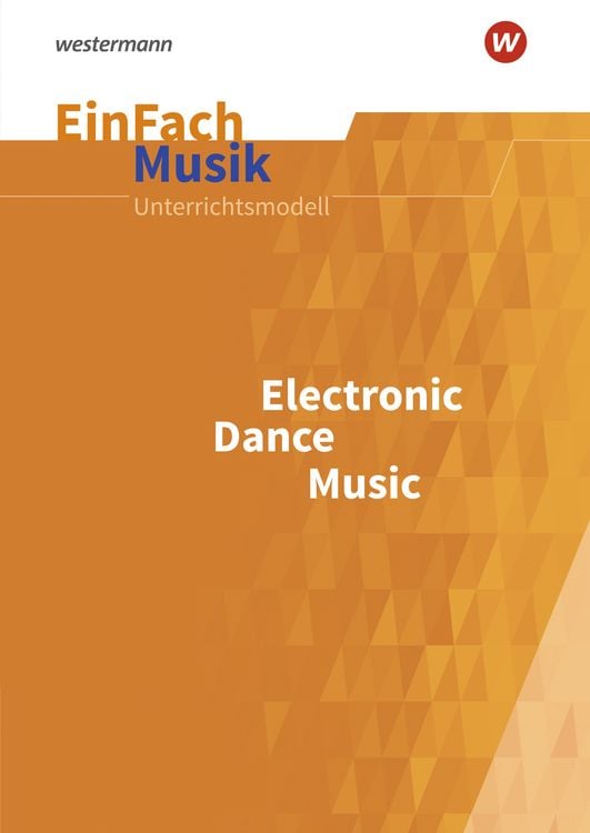 Produktbild: Electronic Dance Music. EinFach Musik