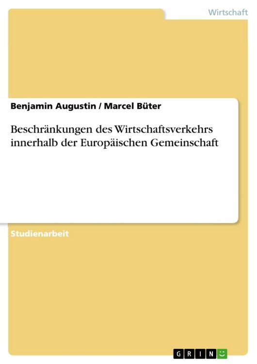 Produktbild: Beschr&auml;nkungen des Wirtschaftsverkehrs innerhalb der Europ&auml;ischen Gemeinschaft