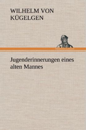 Produktbild: Jugenderinnerungen eines alten Mannes
