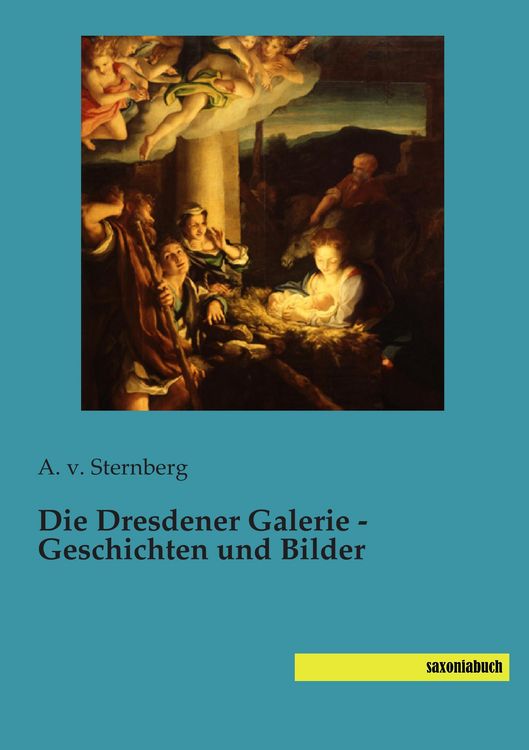 Produktbild: Die Dresdener Galerie - Geschichten und Bilder