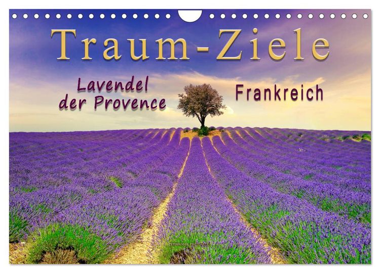 Produktbild: Traum-Ziele - Lavendel der Provence, Frankreich (Wandkalender 2026 DIN A4 quer), CALVENDO Monatskalender