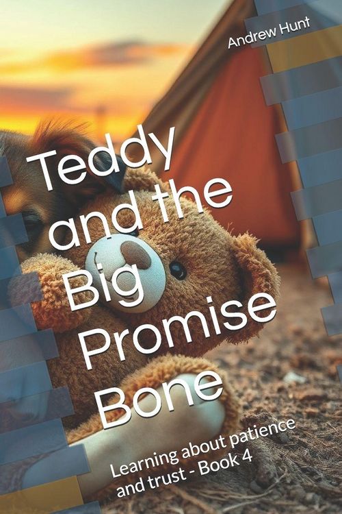Produktbild: Teddy and the Big Promise Bone