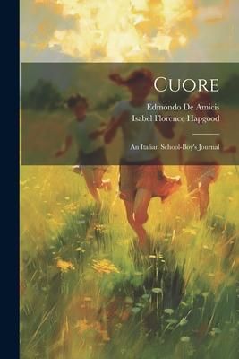 Produktbild: Cuore: An Italian School-boy's Journal