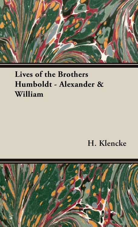 Produktbild: Lives of the Brothers Humboldt - Alexander & William