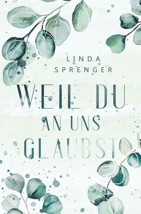 Produktbild: Weil du an uns glaubst