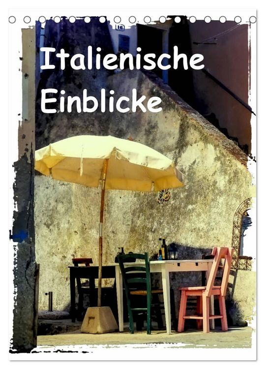 Produktbild: Italienische Einblicke (Tischkalender 2026 DIN A5 hoch), CALVENDO Monatskalender