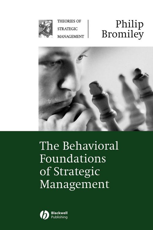 Produktbild: The Behavioral Foundations of Strategic Management