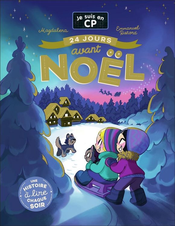 Produktbild: 24 jours avant No&euml;l : une histoire &agrave; lire chaque soir