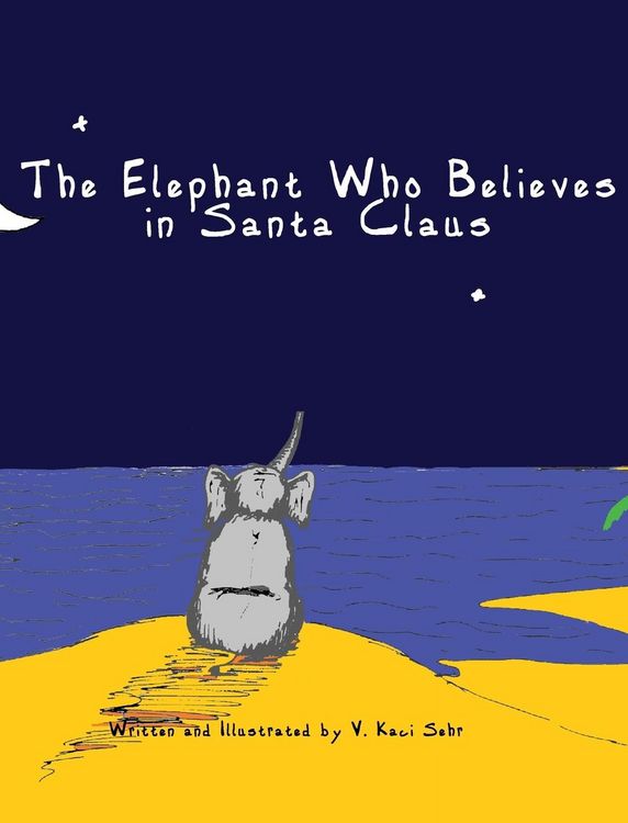 Produktbild: The Elephant Who Believes in Santa Claus