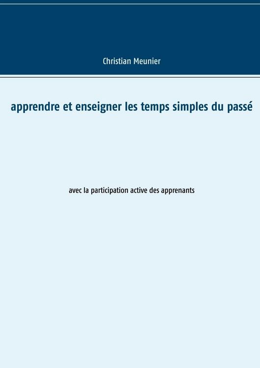 Produktbild: Apprendre et enseigner les temps simples du pass&eacute;