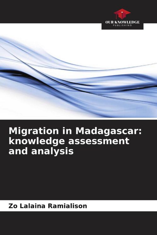 Produktbild: Migration in Madagascar: knowledge assessment and analysis
