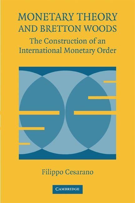 Produktbild: Monetary Theory and Bretton Woods