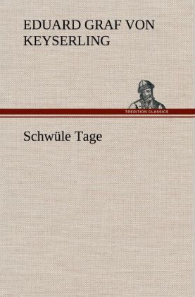 Produktbild: Schw&uuml;le Tage