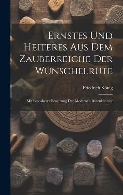 Produktbild: Ernstes Und Heiteres Aus Dem Zauberreiche Der W&uuml;nschelrute