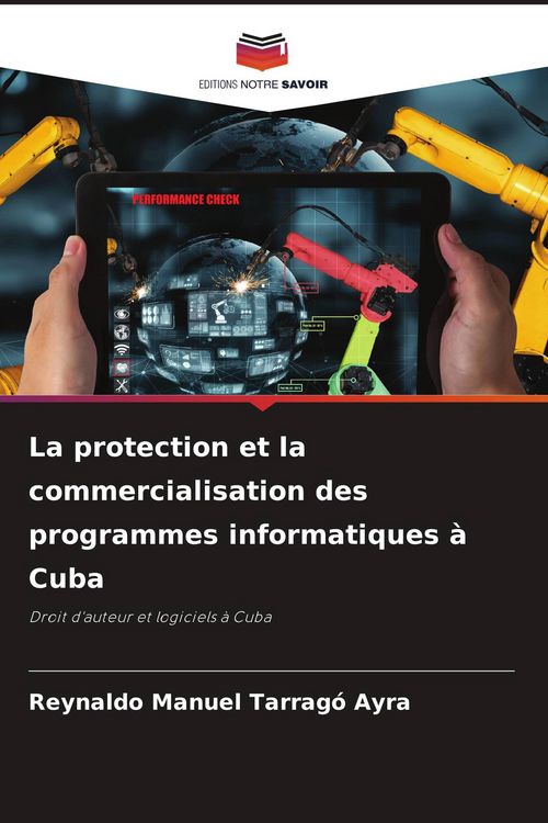 Produktbild: La protection et la commercialisation des programmes informatiques &agrave; Cuba