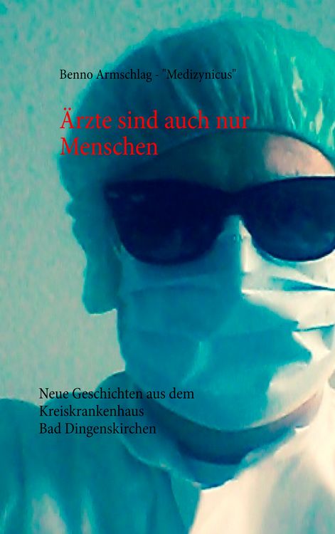 Produktbild: Ärzte sind auch nur Menschen