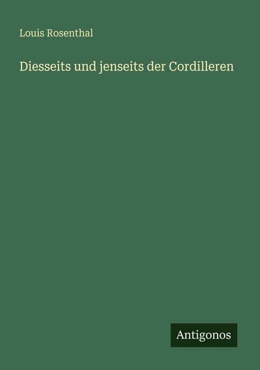 Produktbild: Diesseits und jenseits der Cordilleren