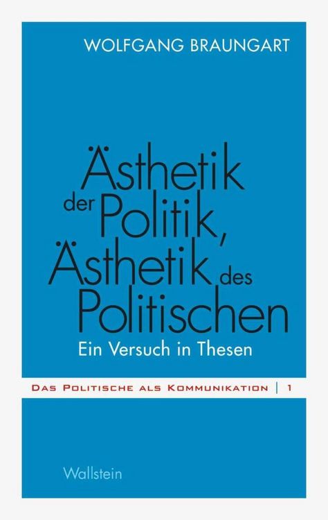 Produktbild: &Auml;sthetik der Politik, &Auml;sthetik des Politischen