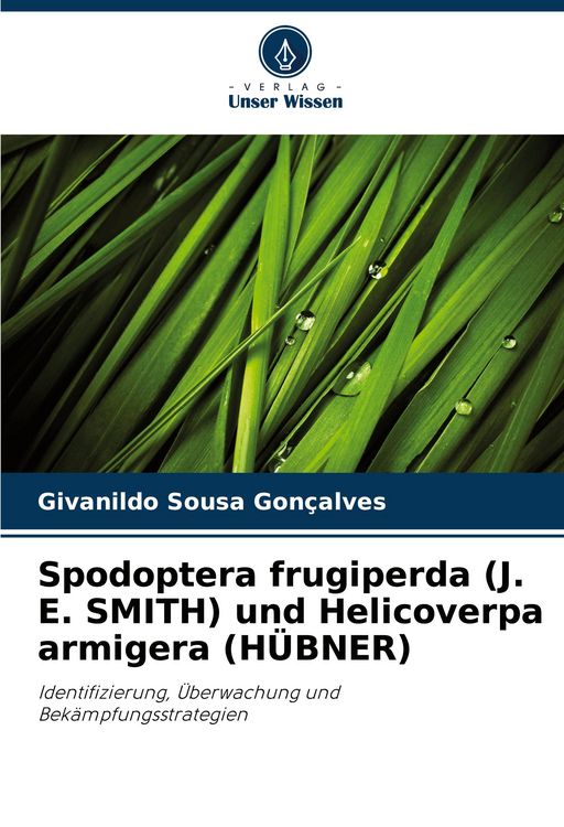 Produktbild: Spodoptera frugiperda (J. E. SMITH) und Helicoverpa armigera (H&Uuml;BNER)