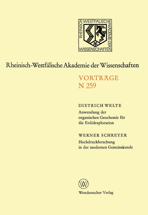 Produktbild: Anwendung der organischen Geochemie f&uuml;r die Erd&ouml;lexploration. Hochdruckforschung in der modernen Gesteinskunde