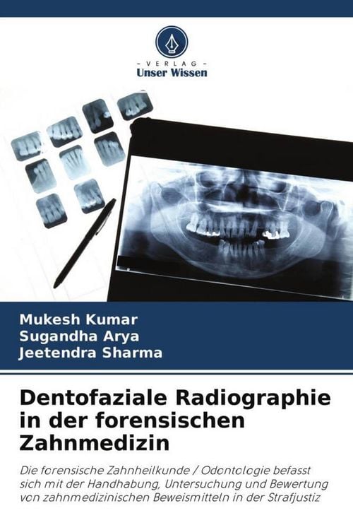 Produktbild: Dentofaziale Radiographie in der forensischen Zahnmedizin