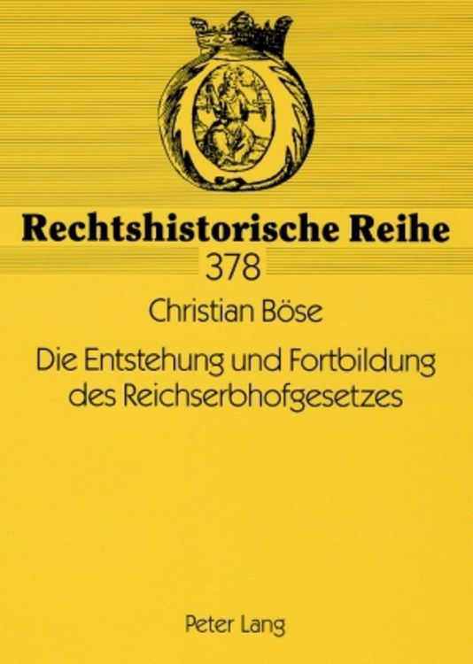 Produktbild: Die Entstehung und Fortbildung des Reichserbhofgesetzes