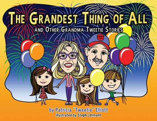 Produktbild: Grandest Thing of All: And Other Grandma Tweetie Stories