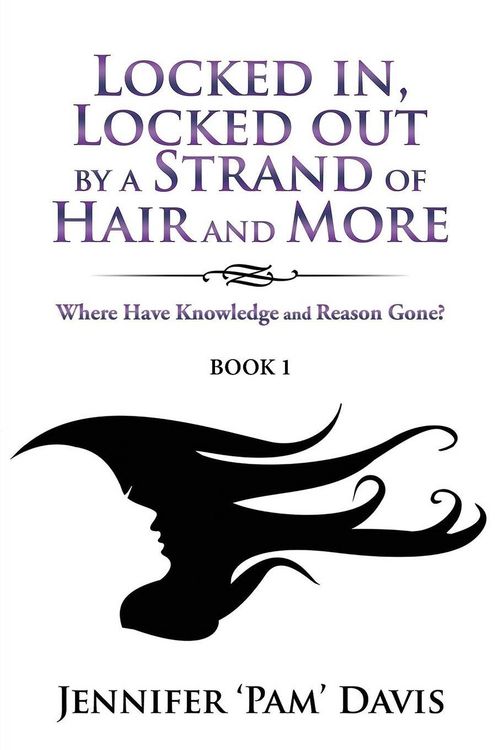Produktbild: Locked in, Locked Out by a Strand of Hair and More