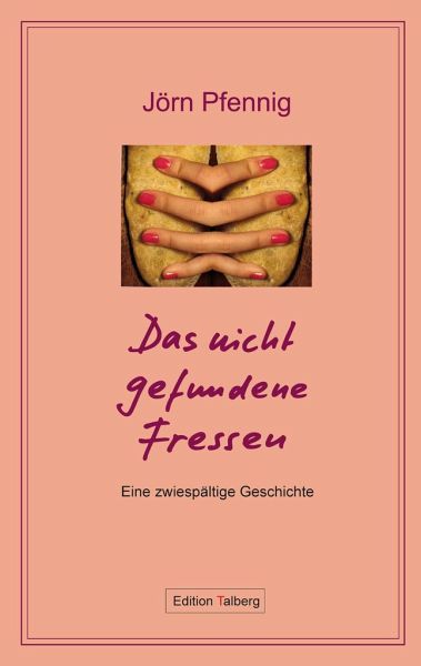 Produktbild: Das nicht gefundene Fressen