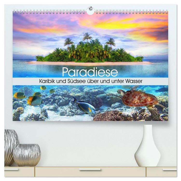 Produktbild: Paradiese. Karibik und S&uuml;dsee &uuml;ber und unter Wasser (hochwertiger Premium Wandkalender 2026 DIN A2 quer), Kunstdruck in Hochglanz