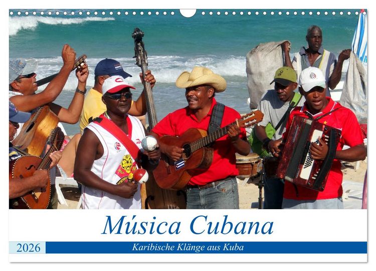 Produktbild: M&uacute;sica Cubana - Karibische Kl&auml;nge aus Kuba (Wandkalender 2026 DIN A3 quer), CALVENDO Monatskalender