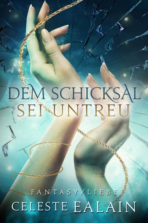 Produktbild: Dem Schicksal sei untreu