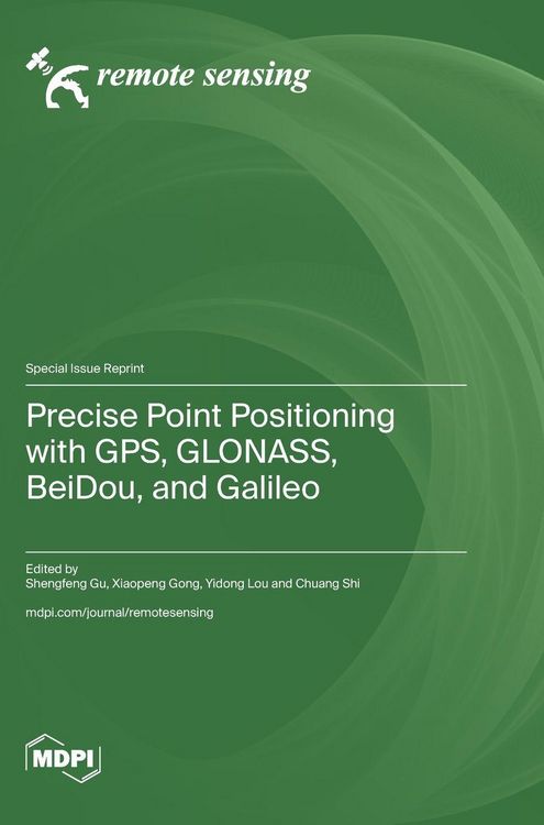 Produktbild: Precise Point Positioning with GPS, GLONASS, BeiDou, and Galileo