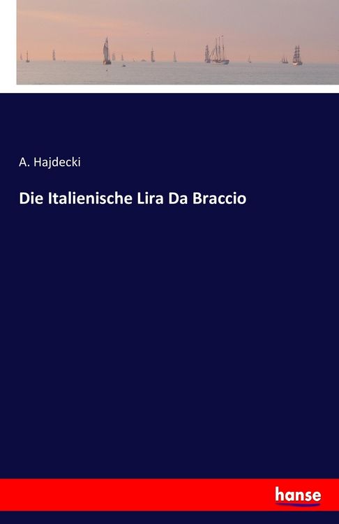 Produktbild: Die Italienische Lira Da Braccio