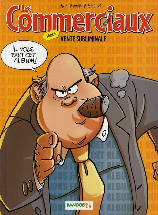 Produktbild: Les Commerciaux T.6 ; Vente Subliminale