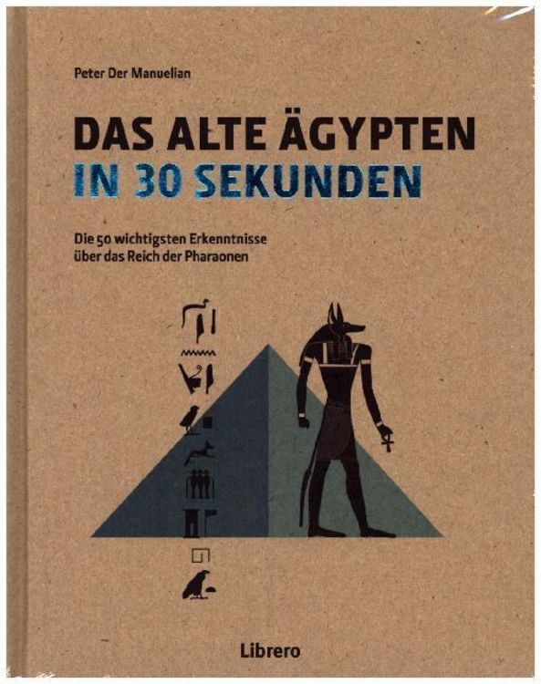 Produktbild: Das Alte &Auml;gypten in 30 Sekunden