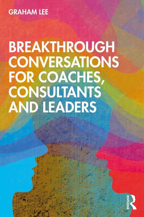 Produktbild: Breakthrough Conversations for Coaches, Consultants and Leaders