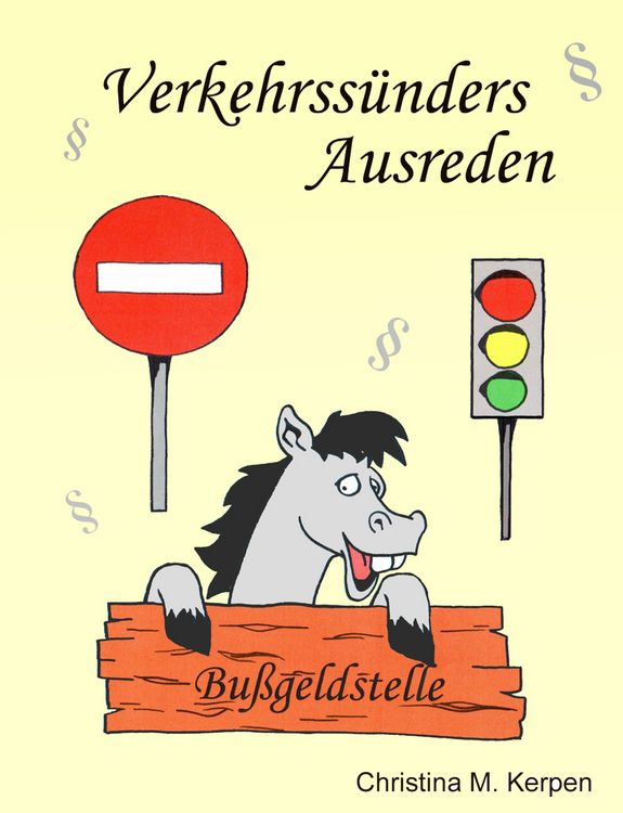 Produktbild: Verkehrss&uuml;nders Ausreden