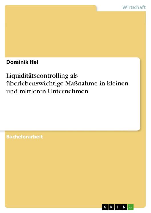 Produktbild: Liquidit&auml;tscontrolling als &uuml;berlebenswichtige Ma&szlig;nahme in kleinen und mittleren Unternehmen