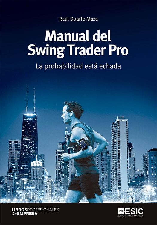 Produktbild: Manual del swing trader pro : la probabilidad est&aacute; echada