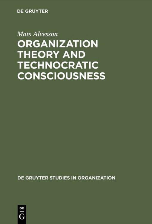 Produktbild: Organization Theory and Technocratic Consciousness