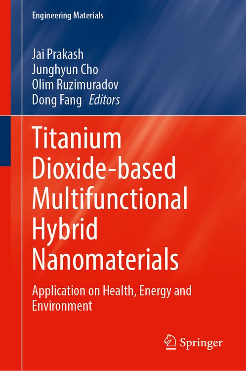 Produktbild: Titanium Dioxide-Based Multifunctional Hybrid Nanomaterials