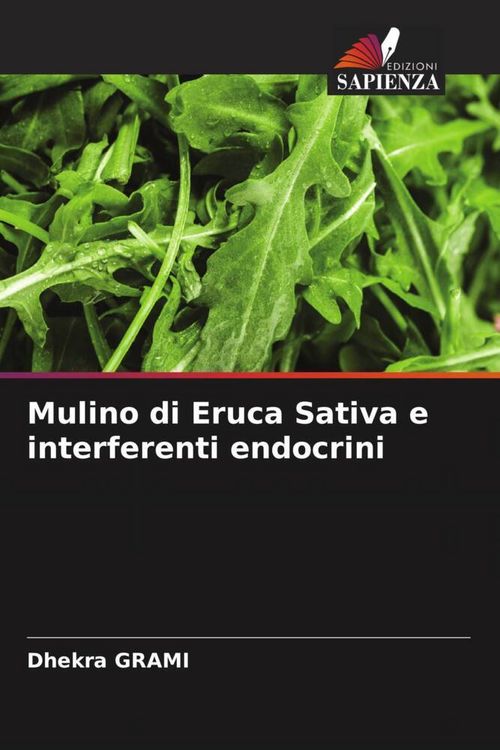 Produktbild: Mulino di Eruca Sativa e interferenti endocrini