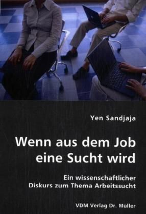 Produktbild: Wenn aus dem Job eine Sucht wird