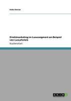 Produktbild: Direktmarketing im Luxussegment am Beispiel von Luxushotels