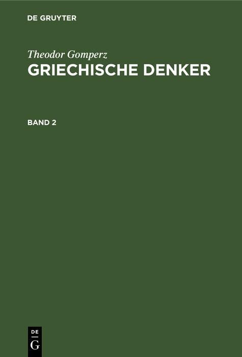 Produktbild: Theodor Gomperz: Griechische Denker. Band 2