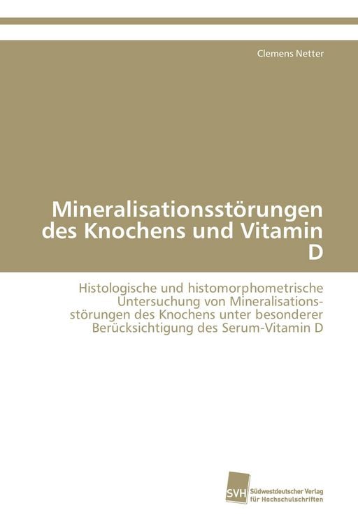 Produktbild: Mineralisationsst&ouml;rungen des Knochens und Vitamin D