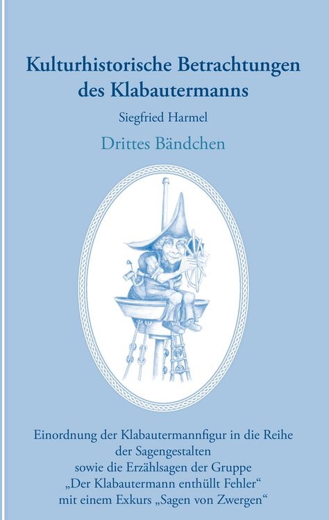 Produktbild: Kulturhistorische Betrachtungen des Klabautermanns - Drittes B&auml;ndchen