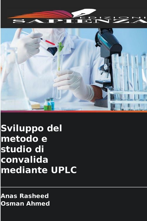 Produktbild: Sviluppo del metodo e studio di convalida mediante UPLC