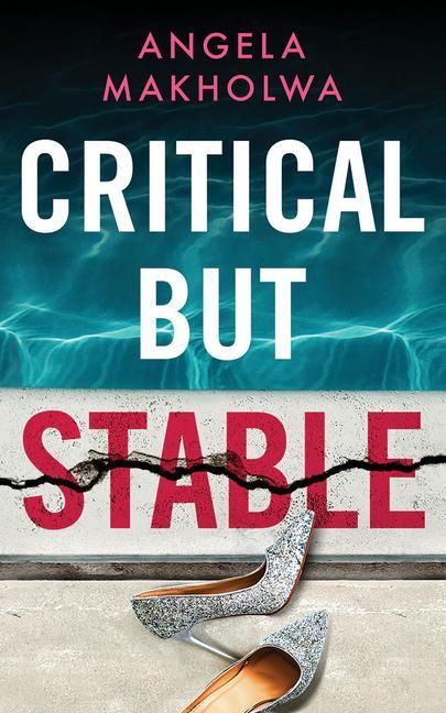 Produktbild: Makholwa, A: Critical But Stable